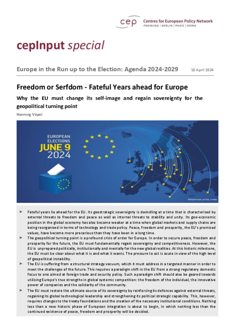 Freedom or Serfdom - Fateful Years ahead for Europe